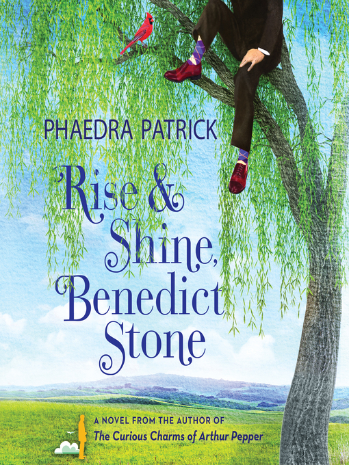 Title details for Rise and Shine, Benedict Stone by Phaedra Patrick - Wait list